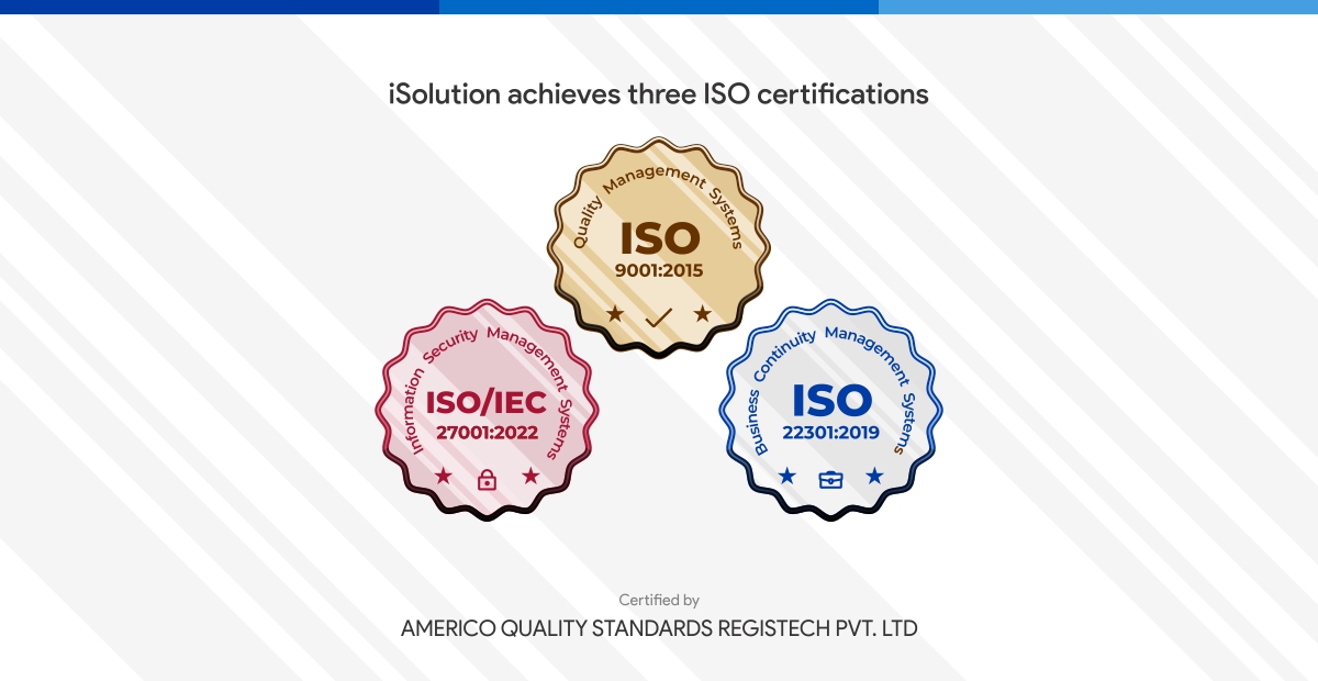 iSolution achieves three ISO certifications